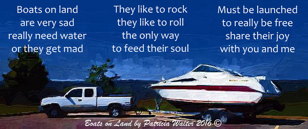 Boats On Land Poem by Patricia Walter